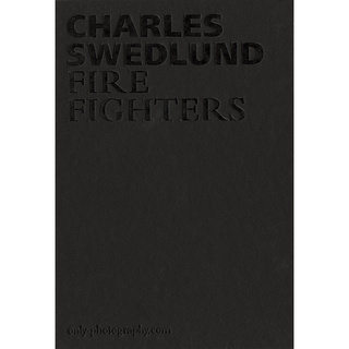 【限定300部・ナンバー・サイン入り】写真集『Firefighters』／Charles Swedlund