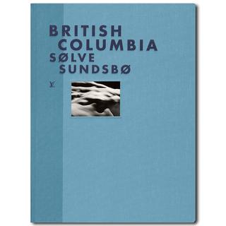 Louis Vuitton FASHION EYE BRITISH COLOMBIA／Solve Sundsbo　ルイ・ヴィトンによる、著名写真家たちが世界の各都市を撮影した写真集