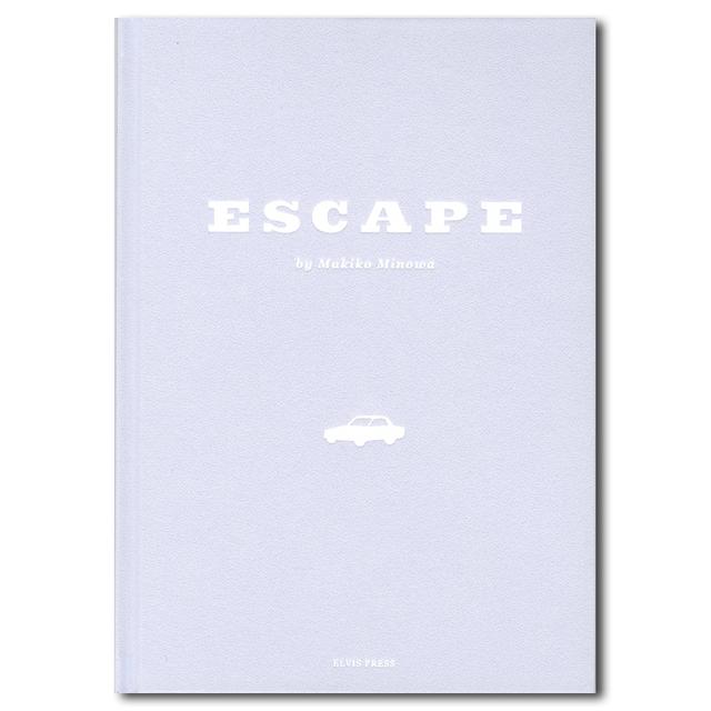 ESCAPE   箕輪麻紀子作品集