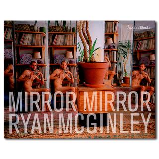 Mirror Mirror  Ryan Mcginley  ライアン・マッギンレーによる写真集