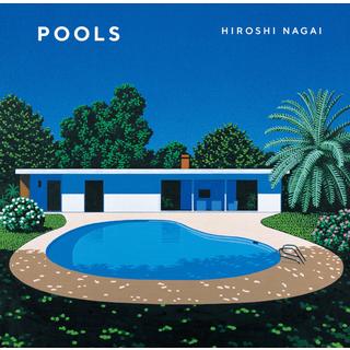 POOLS Hiroshi Nagai