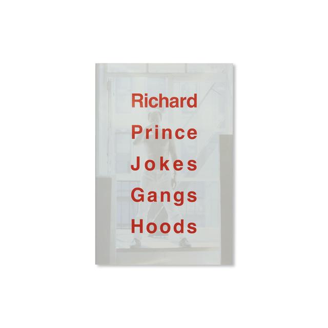 JOKES GANGS HOODS by Richard Prince Richard Prince Collection