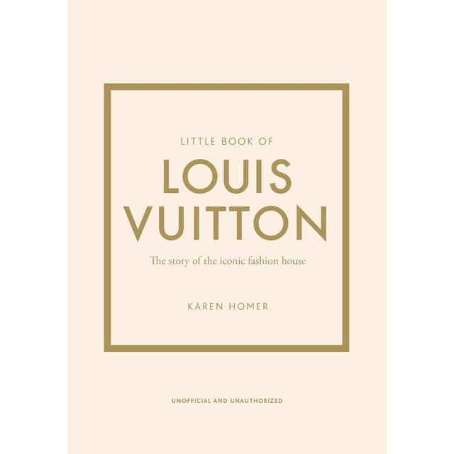 『LITTLE BOOK OF Louis Vuitton （英語版）』 Karen Homer ( Welbeck Publishing)