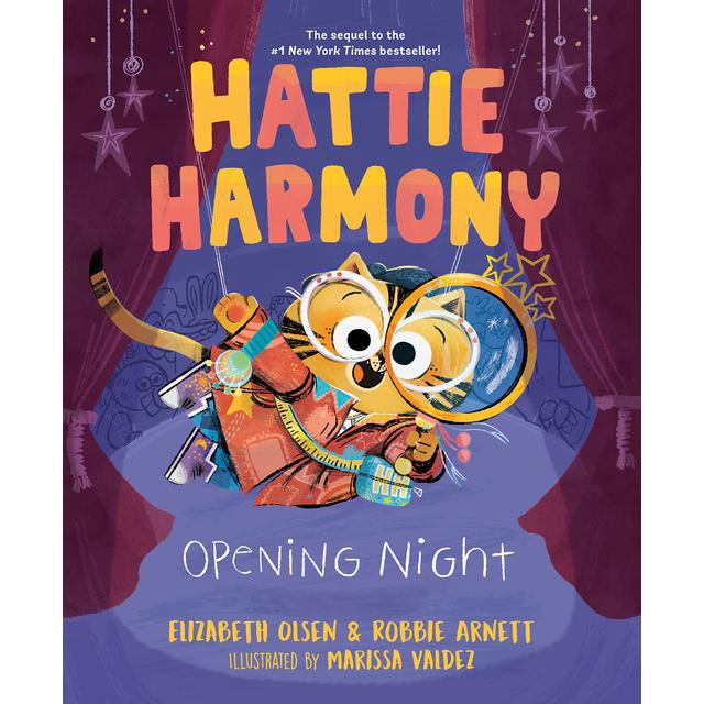 『Hattie Harmony: Opening Night』ハードカバー Elizabeth Olsen (著), Robbie Arnett (著), Marissa Valdez (イラスト)