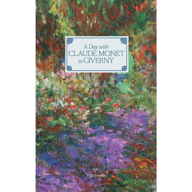 A Day with Claude Monet in Giverny Foreign books