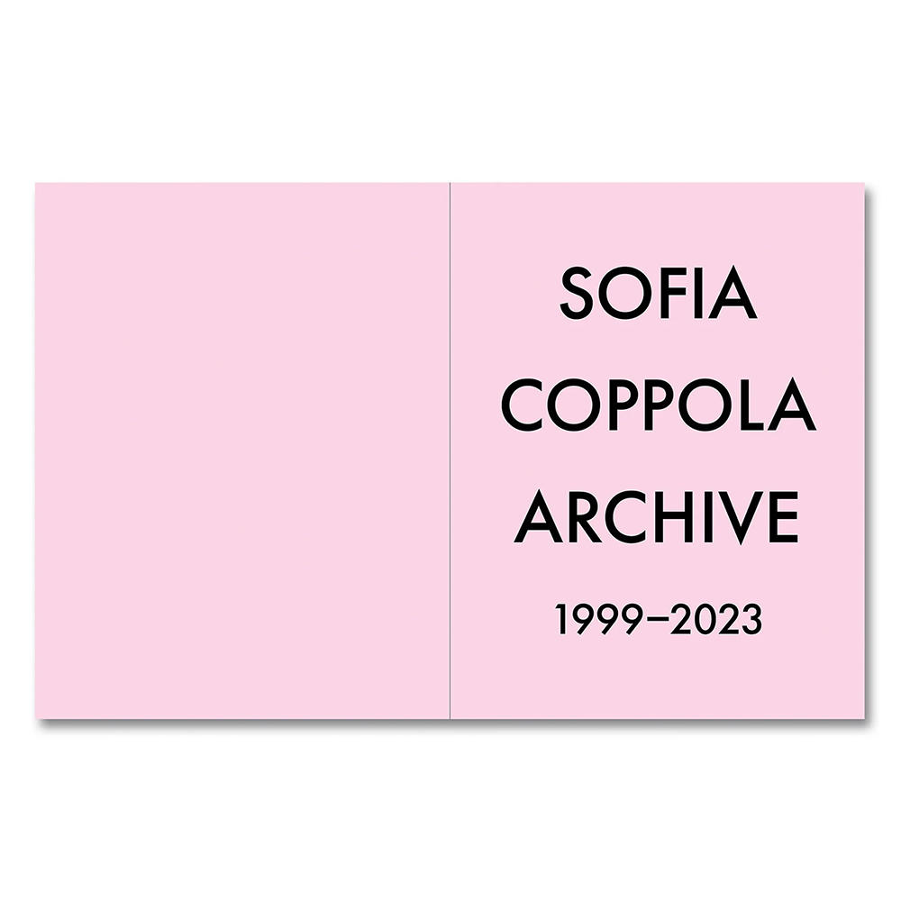 [Special Edition, Limited to 300 copies] ARCHIVE by Sofia Coppola [SPECIAL EDITION] Sofia Coppola Archive Collection