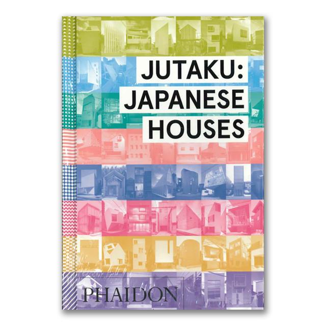 JUTAKU: JAPANESE HOUSE.