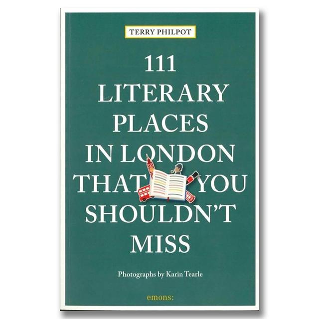 111 LITERARY PLACE IN LONDON THAT YOU SHOULDN