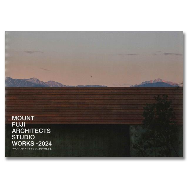 MOUNT FUJI ARCHITECTS STUDIO WORKS -2024