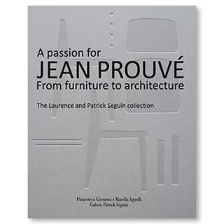 A PASSION FOR JEAN PROUVÉ