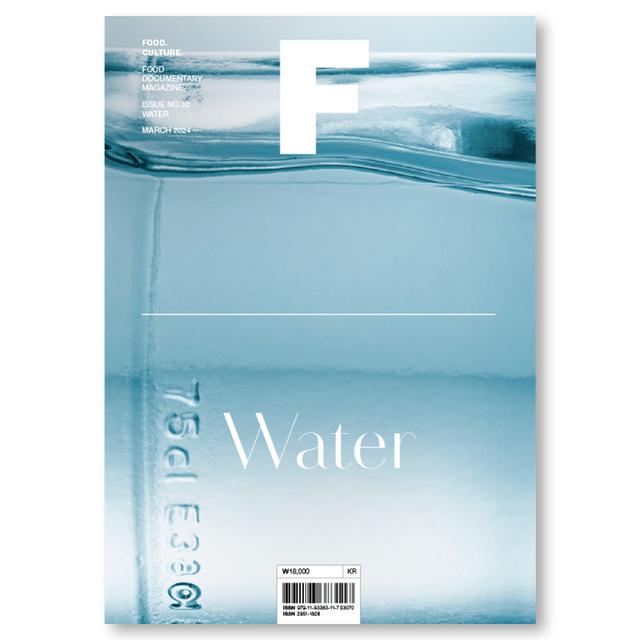 Magazine F ISSUE NO.30 「WATER」フード・ドキュメンタリー・マガジン（水特集号）