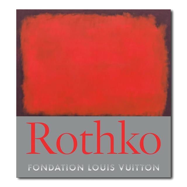 Mark Rothko: Every Picture tells A Story (Foundation Louis Vuitton)　マーク・ロスコ　ルイ・ヴィトン財団開催の展覧会のカタログ