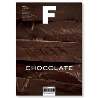 Magazine F ISSUE NO.6「CHOCOLATE」フード・ドキュメンタリー・マガジン（チョコレート特集号）