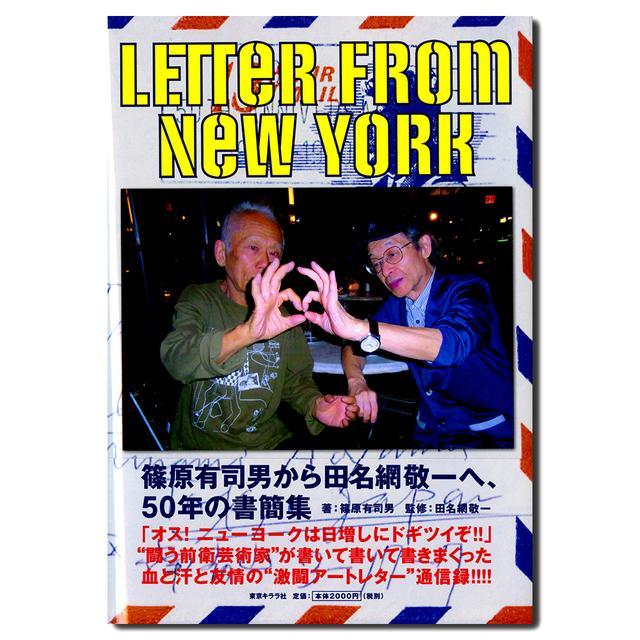 LETTER FROM NEW YORK: A collection of letters from Shinohara Ushio to Tanaami Keiichi over a period of 50 years.