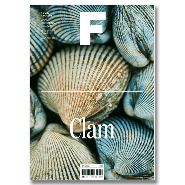 Magazine F ISSUE NO.13  「CLAM」フード・ドキュメンタリー・マガジン .